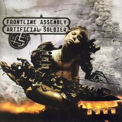 Frontline Assembly : Artificial Soldier